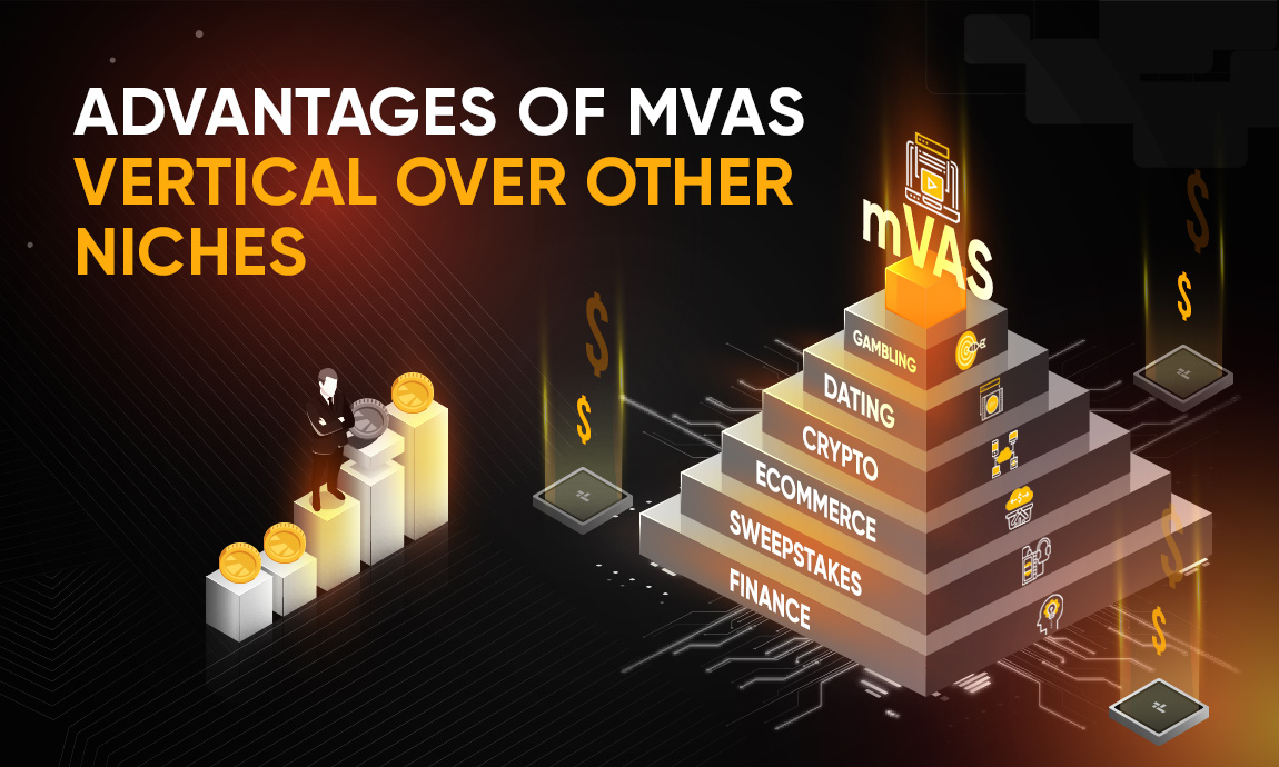 mVAS vs. other verticals: What’s the most efficient niche for an affiliate marketer?