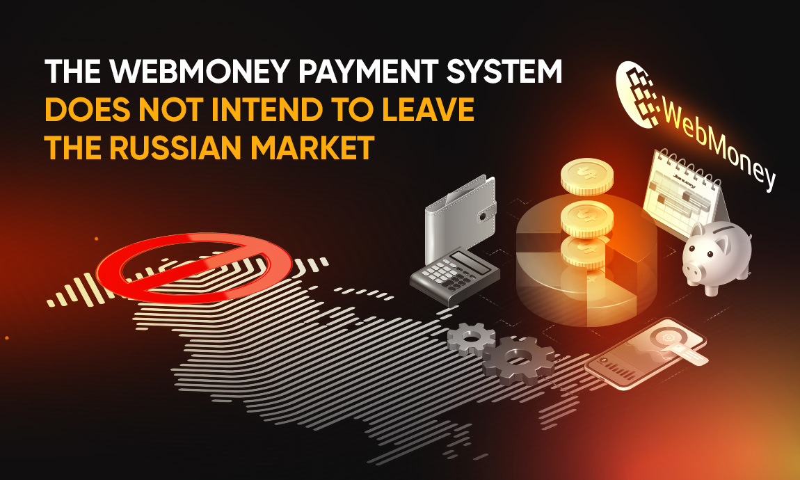 WebMoney promised to find a way to stay in Russia