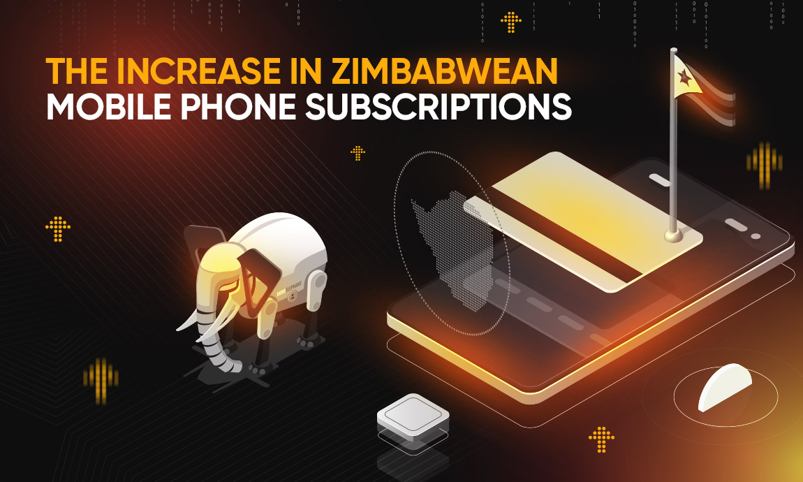 The increase in Zimbabwean mobile phone subscriptions