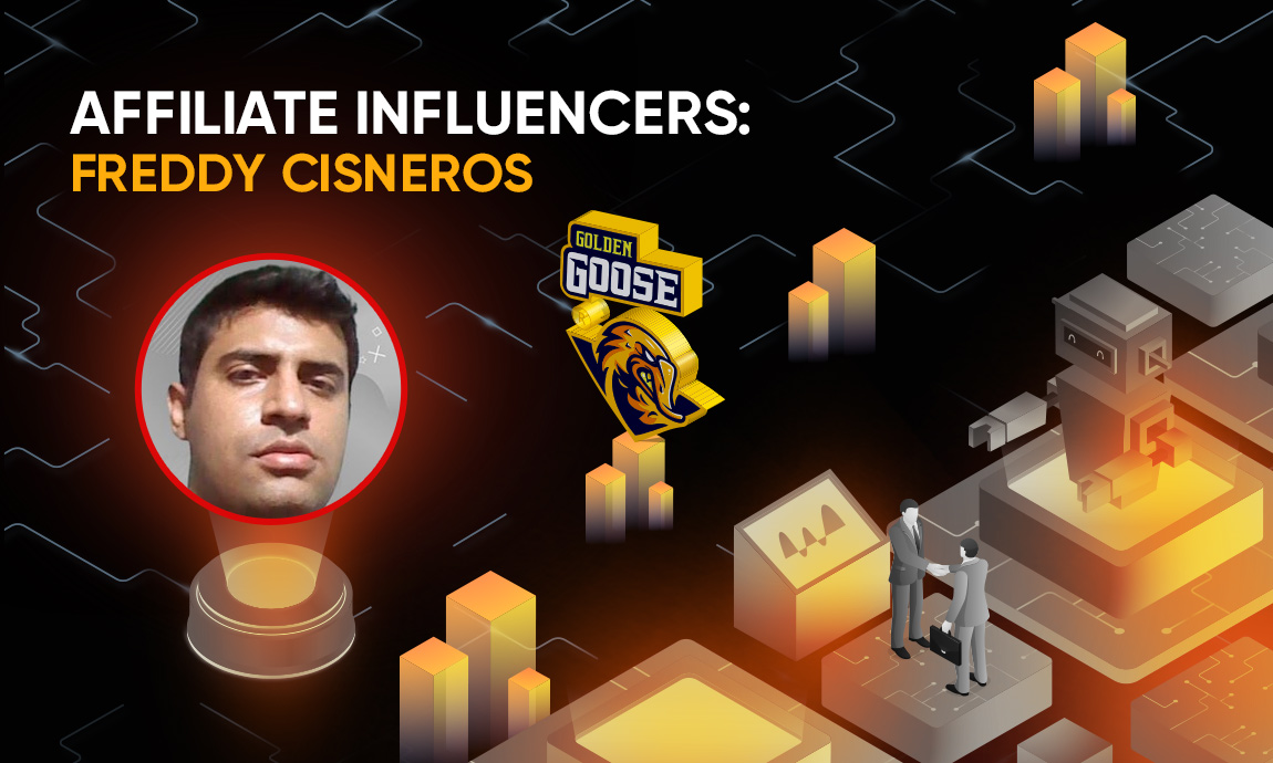 Affiliate Influencers: Meet Freddy Cisneros