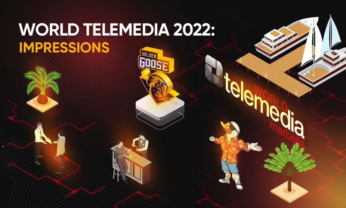 Golden Goose at World Telemedia 2022: Report